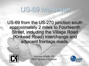 US-69 McAlester  US-69 from the US-270 junction south  approximately 2 miles to Fourteenth  Street,
