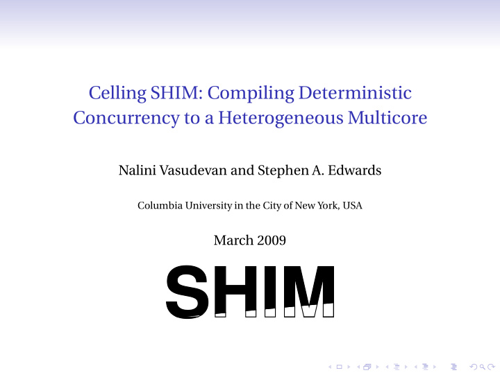 celling shim compiling deterministic concurrency to a