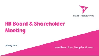 Meet  Me  eting  ing  30 May  y 2018  Healthi  hier  er Li  Lives,  s, Happi  pier  r Home  mes  Ch