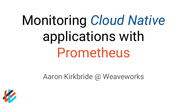 monitoring cloud native applications with prometheus