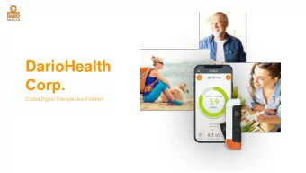 Corp.  Global Digital Therapeutics Platform This presentation of DarioHealth Corp. (the