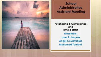 School  Administrative  Assistant Meeting  Purchasing &amp; Compliance  and  Time &amp; Effort