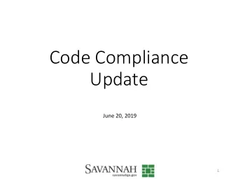 Code Compliance  Update  June 20, 2019  1  Enforcement Action  Updates  2  Abandoned Shopping Cart