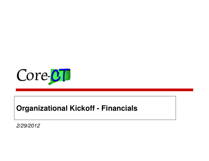 organizational kickoff financials
