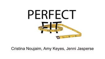 Cristina Noujaim, Amy Keyes, Jenni Jasperse  Pitch  Women who shop for clothing online struggle to