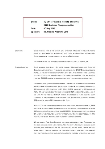 1Q 2015 Financial Results and 2015   Event:  2018 Business Plan presentation 8 th May 2015