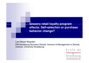Grocery retail loyalty program  Grocery retail loyalty program  effects: Self-selection or purchase