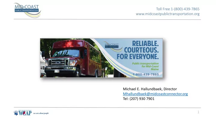 toll free 1 800 439 7865 midcoastpublictransportation org