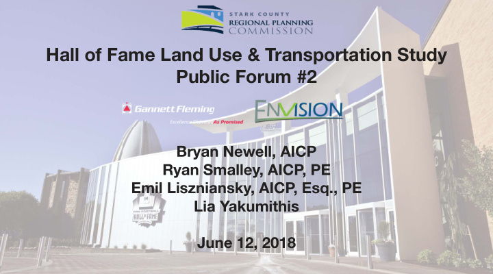 hall of fame land use transportation study public forum 2