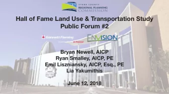Hall of Fame Land Use &amp; Transportation Study  Public Forum #2  Bryan Newell, AICP  Ryan