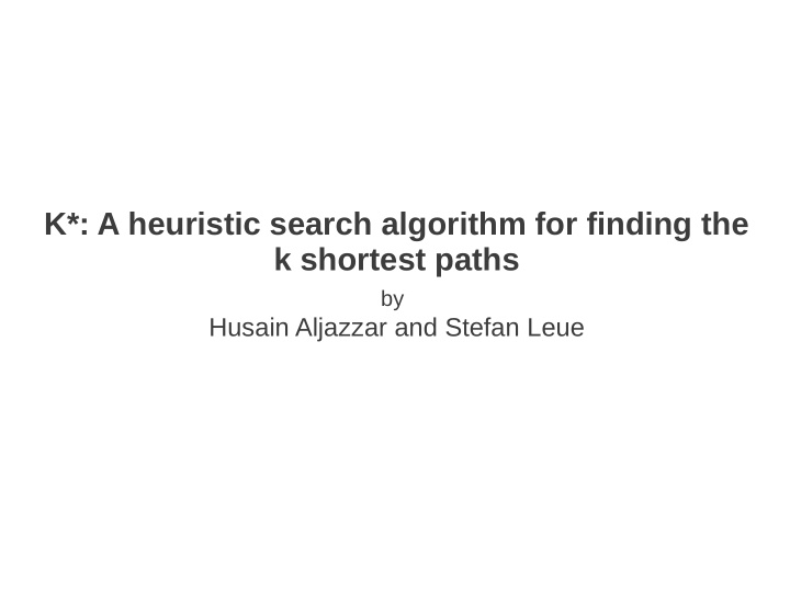 k a heuristic search algorithm for finding the k shortest