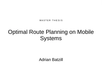 Optimal Route Planning on Mobile  Systems  Adrian Batzill  Structure  Route Planning