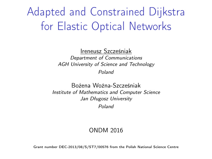 adapted and constrained dijkstra for elastic optical