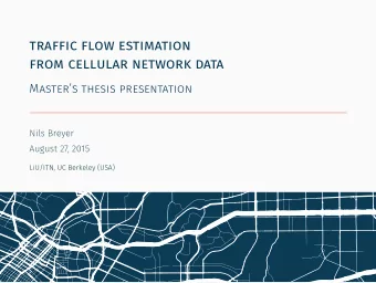 traffic flow estimation  from cellular network data  Masters thesis presentation  Nils Breyer