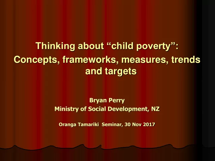 thinking about child poverty concepts frameworks measures