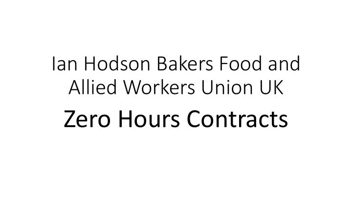 zero hours contracts zero hours contract is not a legal