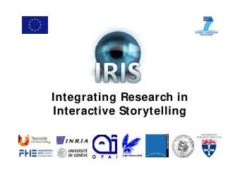 Integrating Research in  Interactive Storytelling  Why an Interactive Storytelling NoE?   Strong
