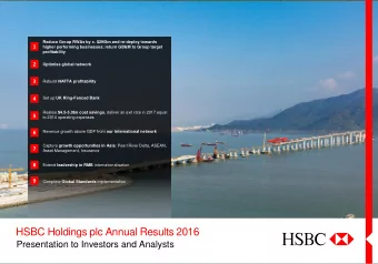 HSBC Holdings plc Annual Results 2016  Presentation to Investors and Analysts  1  Our highlights