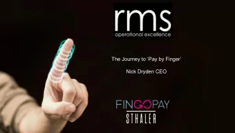 The Journey to Pay by Finger  Nick Dryden CEO  AGREE?  The Journey Through Identity  Starting
