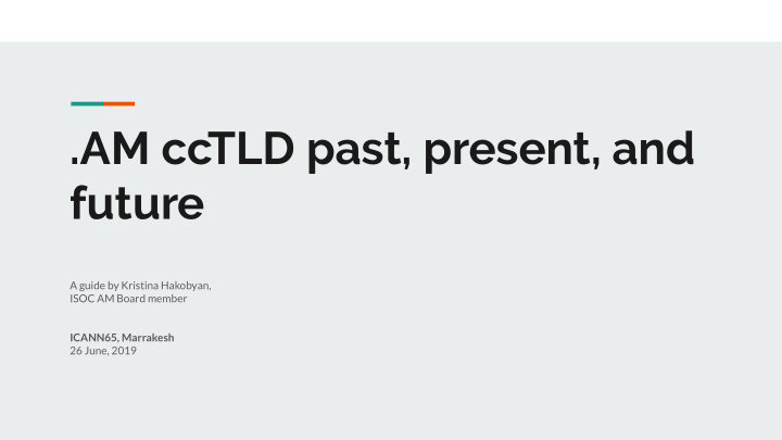 am cctld past present and future