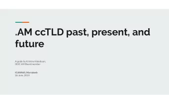 .AM ccTLD past, present, and  future  A guide by Kristina Hakobyan,  ISOC AM Board member  ICANN65,