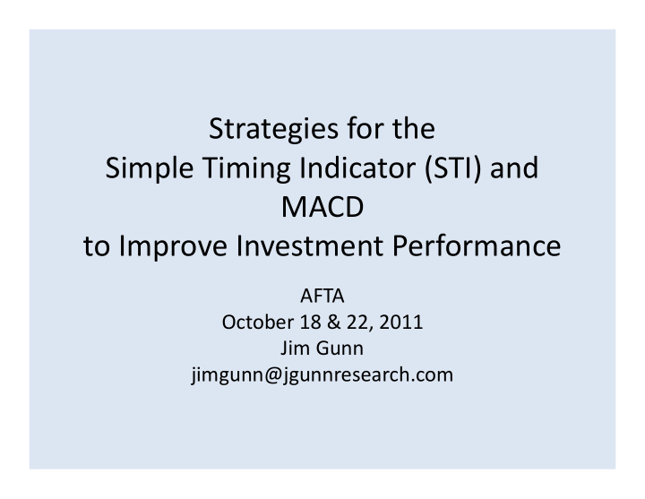 strategies for the simple timing indicator sti and macd