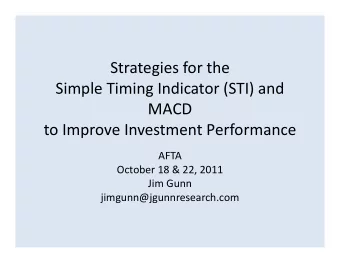 Strategies for the Simple Timing Indicator (STI) and MACD to Improve Investment Performance  AFTA