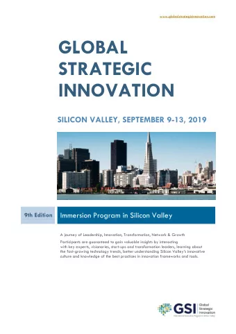 INNOVATION SILICON VALLEY, SEPTEMBER 9-13, 2019  Immersion Program in Silicon Valley 9th Edition  A