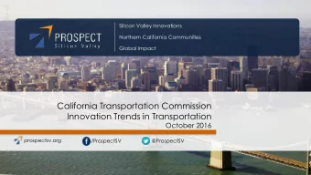 California Transportation Commission  Innovation Trends in Transportation  October 2016