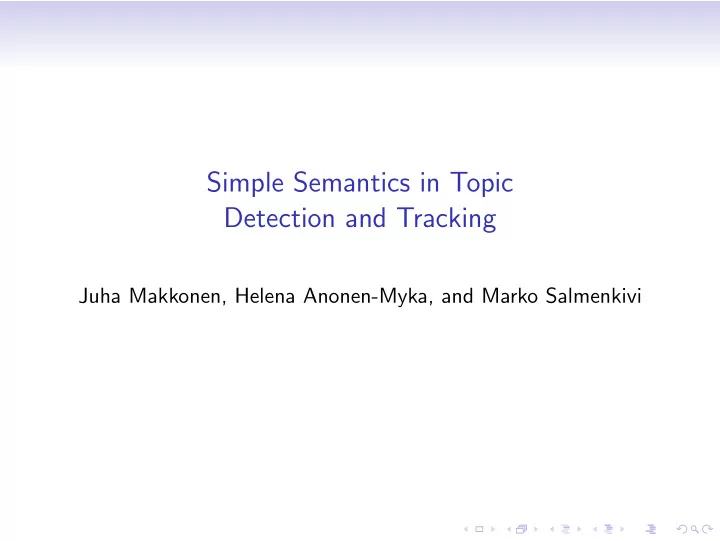 simple semantics in topic detection and tracking