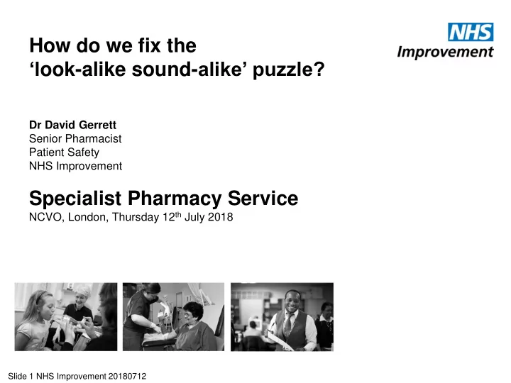 how do we fix the l ook alike sound alike puzzle