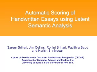 Automatic Scoring of  Automatic Scoring of  Handwritten Essays using Latent  Handwritten Essays