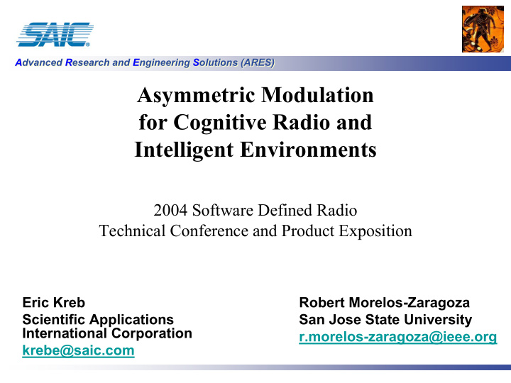 asymmetric modulation for cognitive radio and intelligent