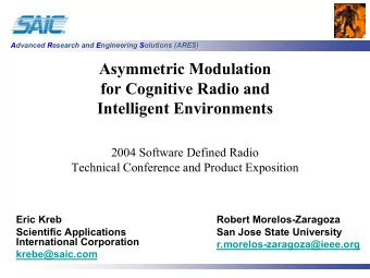 Asymmetric Modulation  for Cognitive Radio and  Intelligent Environments  2004 Software Defined