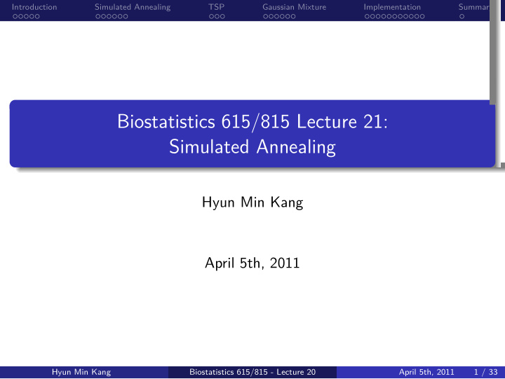 simulated annealing biostatistics 615 815 lecture 21