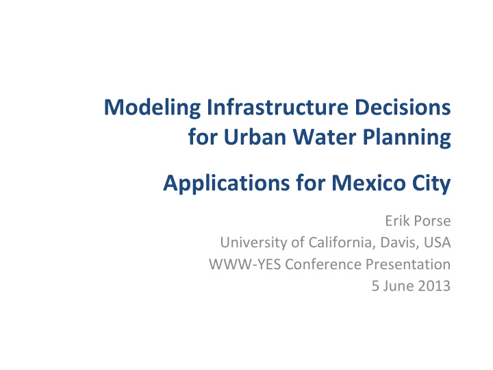 modeling infrastructure decisions for urban water