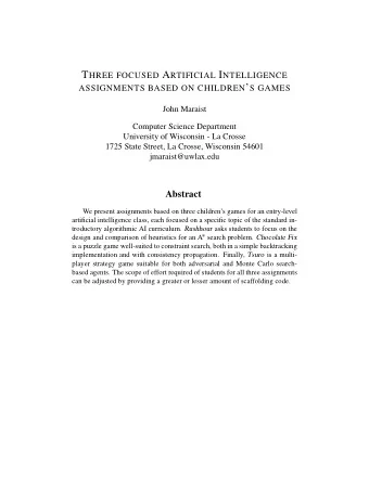 1  Introduction  Game agents are appealing assignments in the artificial intelligence class: