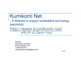 Kumikomi Net  - A Website to support embedded technology  specialists  http://www.kumikomi.net/