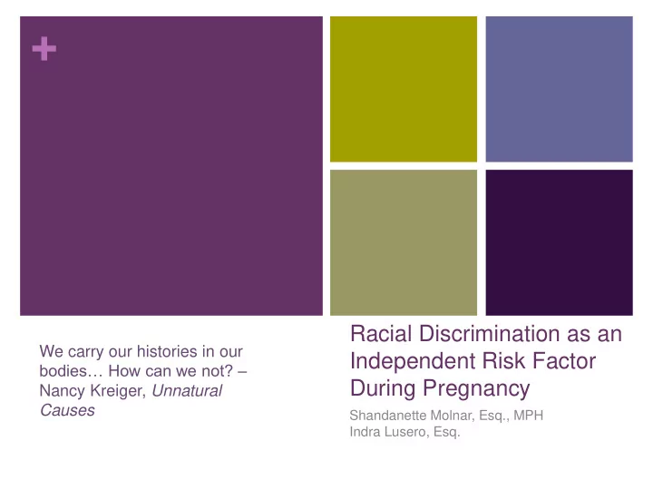 racial discrimination as an we carry our histories in our