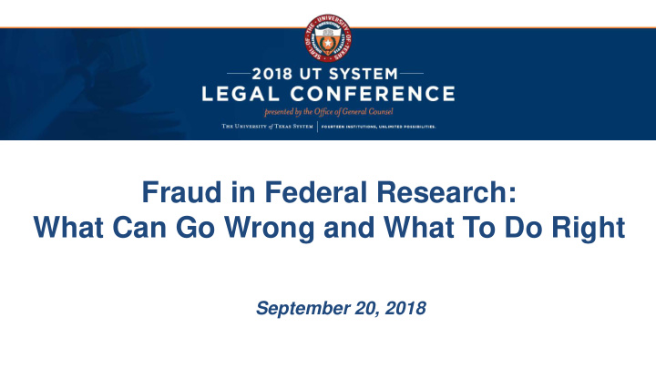 fraud in federal research what can go wrong and what to