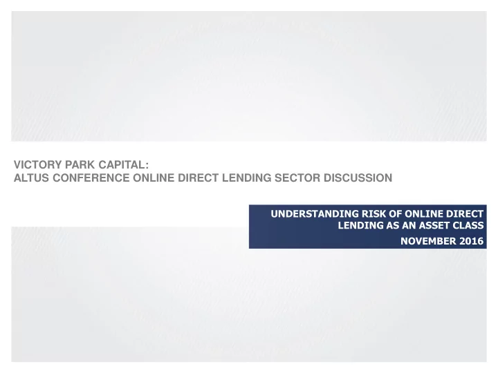 victory park capital altus conference online direct