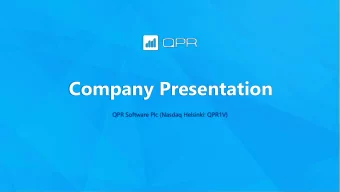 Company Presentation  QPR Software Plc (Nasdaq Helsinki: QPR1V)  QPR Software in Brief  Software
