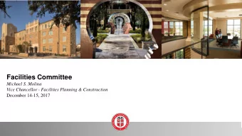 Facilities Committee  Michael S. Molina  Vice Chancellor - Facilities Planning &amp; Construction