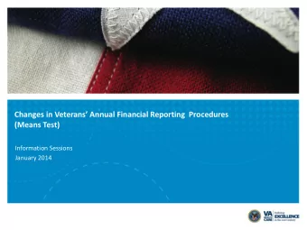 Changes in Veterans Annual Financial Reporting  Procedures  (Means Test)  Information Sessions