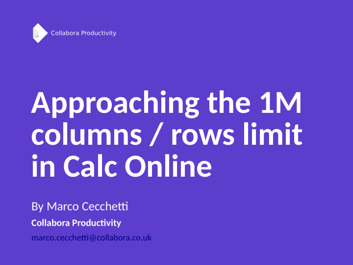 approaching the 1m columns rows limit in calc online