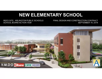 NEW ELEMENTARY SCHOOL  REED SITE,  ARLINGTON PUBLIC SCHOOLS  FINAL DESIGN AND CONSTRUCTION CONTRACT