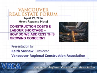 CONSTRUCTION COSTS &amp;  LABOUR SHORTAGE   HOW DO WE ADDRESS THIS  GROWING CONCERN?