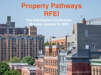 RFEI  Pre-Submission Conference  Monday, January 6, 2020  Housing New York (HNY)    HPD is