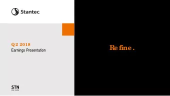 Re fine .  Earnings Presentation  Cautionar  y State me nt  This presentation contains non-IFRS