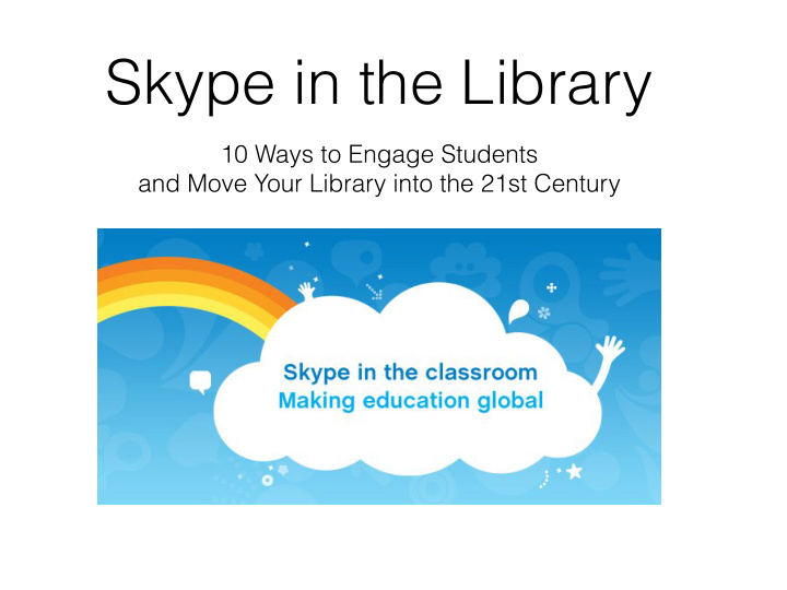 skype in the library